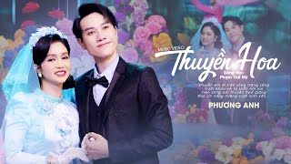 Thuyền Hoa  Phương Anh Official MV [upl. by Payne]