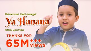 Muhammad Hadi Assegaf  Ya Hanana Official Music Video [upl. by Fronnia]