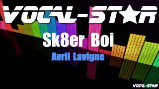 Avril Lavigne  Sk8er Boi Karaoke Version with Lyrics HD VocalStar Karaoke [upl. by Berns]