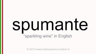 Italian pronunciation of spumante sparkling wine [upl. by Akiem310]