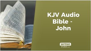 KJV Audio Bible  John [upl. by Tracy]