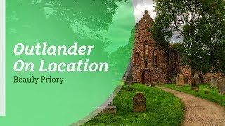 Outlander On Location Beauly Priory [upl. by Middleton645]