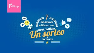 7 DINÁMICAS DIFERENTES PARA REALIZAR SORTEOS EN FACEBOOK [upl. by Nnhoj368]