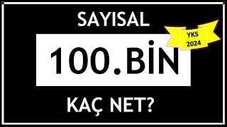 2024 yks sayısal 100 bin için kaç net gerekir  sayısal 100k [upl. by Cavan234]