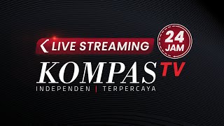 LIVE STREAMING 24 JAM KOMPAS TV [upl. by Thema]