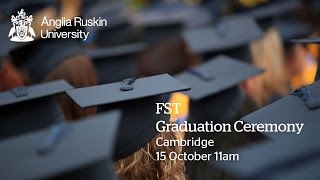 FST Graduation Anglia Ruskin University Thursday 15 October 2015 11AM Ceremony Cambridge [upl. by Gnagflow]