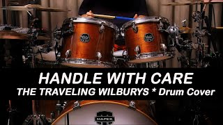 Handle With Care Traveling Wilburys Drum Cover [upl. by Valley474]