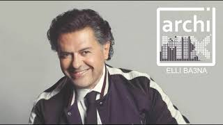 ELLI BA3NA By Ragheb Alama REMIX BY ARCHIMIX راغب علامة  إللي باعنا [upl. by Godwin980]