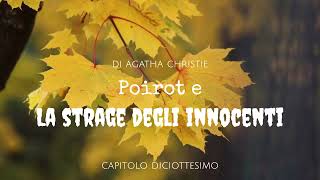 Poirot e la strage degli innocenti di Agatha Christie  Capitolo 18 di 26 [upl. by Boony]