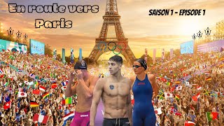 Saison 1  Episode 1  En route vers Paris 2024 [upl. by Taddeusz981]