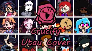 Crucify but Every Turn a Different Character Sings Remeake  UTAU Cover [upl. by Eyanaj]