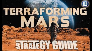 Terraforming Mars Strategy Guide TOP 10 TIPS [upl. by Riobard]