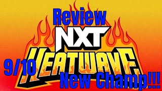 WWE NXT Heatwave 2024 Review [upl. by Julita]