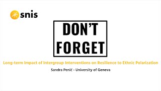 Impact of Intergroup Interventions on Resilience to Ethnic Polarization in a PostConflict Setting [upl. by Aiuqenehs]