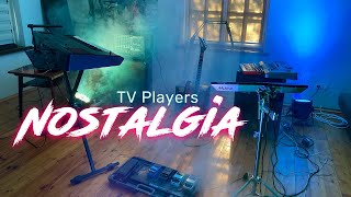 TV Players  quotNostalgiaquot Performance Video [upl. by Alicsirp204]