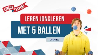 Hoe jongleer je met 5 ballen  leren jongleren met 5 balletjes  tutorial  Circusexpertnl [upl. by Rebba]