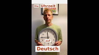 Die Uhrzeit auf Deutsch sagen deutschlernen germanlanguage deutsch [upl. by Ydoow]