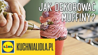 JAK DEKOROWAĆ MUFFINY 🍧  Paweł Małecki amp Kuchnia Lidla [upl. by Partan131]