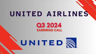 United Airlines UAL Q3 2024 Earnings Call [upl. by Tri]