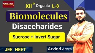 L8 Biomolecules  Disaccharides Sucrose  Invert sugar Concept  Non Reducing Sugar Concept [upl. by Ezara]