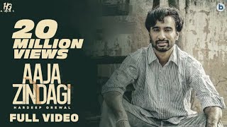 Aaja Zindagi  Hardeep Grewal Official Video  Yeah Proof  Punjabi Songs [upl. by Harpp]