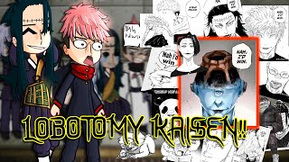 Jjk react to LOBOTOMY KAISEN  Jogoat  early 10k  Part 22  Reaction vid [upl. by Gans]