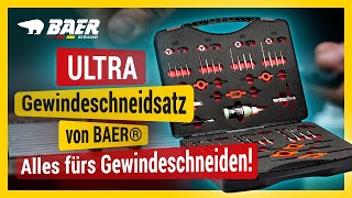 ULTRA Gewindeschneidsatz von BAER®  Alles fürs Gewindeschneiden [upl. by Nomelif]