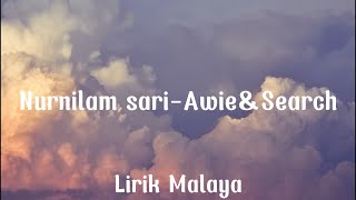 Nur Nilam SariAwieampSearchLirik [upl. by Truc]