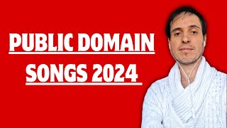 2024 Public Domain Songs [upl. by Jobye785]