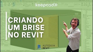 Criação de Brise  Autodesk Revit  KeepCAD [upl. by Chader]