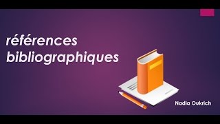 Règles de présentation des références bibliographiques كتابة المراجع العلمية [upl. by Nagah]