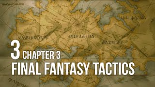 Lets Play Final Fantasy Tactics Ch 3 pt 3 [upl. by Prebo]