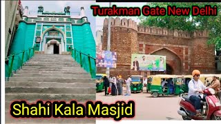 Shahi Kala Masjid  Turkman Gate New Delhi  700 साल पुराना इतिहास [upl. by Steffane382]