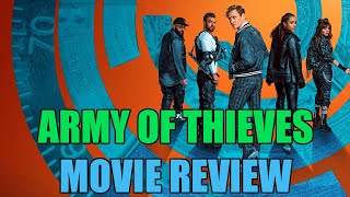 Army of Thieves  Movie Review [upl. by Bettye725]