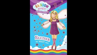 HEATHER THE VIOLET FAIRY Read Aloud [upl. by Pittman]