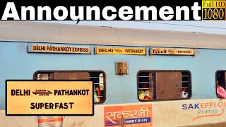 Announcement of Pathankot  Delhi Superfast Express at Panipat Junction [upl. by Reizarf]