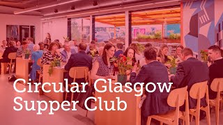 Circular Glasgow Supper Club [upl. by Lorollas114]