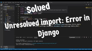 Unresolved import  Error in Django Solved [upl. by Dacia]