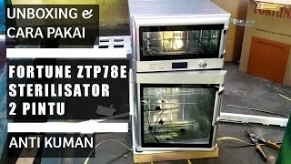 UNBOXING amp CARA PAKAI STERILISATOR FORTUNE 2 PINTU KemenKes RI  ANTI KUMAN VIRUS amp BAKTERI [upl. by Ki506]