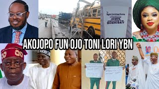 LATEST amp TRENDING NEWS FOR THE DAYIROYIN AKOJOPO AGBEYEWO LORI YBNNIGERIA amp YORUBA NATION NEWS [upl. by Adnilram577]