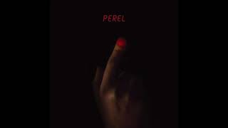 Perel  Myalgia Official Audio  DFA [upl. by Lennaj381]