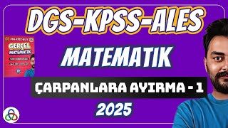 ÇARPANLARA AYIRMA  1 Video  DGSKPSSALES Matematik  2025 [upl. by Ivar145]