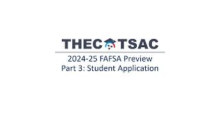 2024 25 FAFSA Preview Part 3 Student Application [upl. by Vivia]