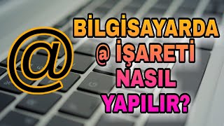 BİLGİSAYARDA KLAVYEDEN  ET İŞARETİ NASIL YAPILIR [upl. by Barncard854]