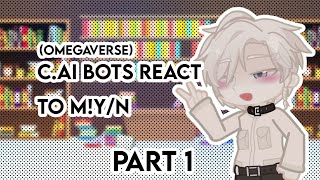 CAI bots react to MYN 115 [upl. by Yojal]