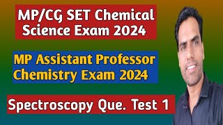 MP SET Exam and MP Assistant Professor Exam 2024  Spectroscopy Test Question [upl. by Yevre416]