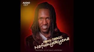 Nafunye Ekyana Official MP3  Henry Swagg [upl. by Harelda]