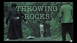 Throwing Rocks Short film [upl. by Alexandrina101]