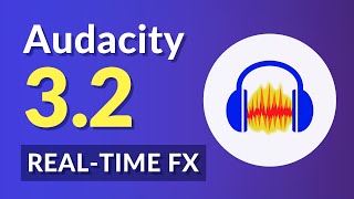 Audacity 32  RealTime Effects and Free Cloud Sharing [upl. by Einohpets]