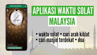 Semak Waktu Solat dan Arah Kiblat dengan Aplikasi Waktu Solat Malaysia [upl. by Yemirej325]